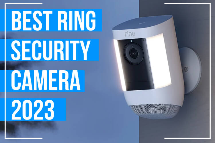 Ring Home Security Camera Reviews 2023